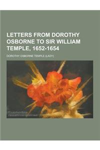 Letters from Dorothy Osborne to Sir William Temple, 1652-1654