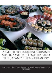 A Guide to Japanese Cuisine