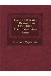 L'Ann E Litt Raire Et Dramatique