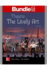 Gen Combo Looseleaf Theatre: The Lively Art; Connect Access Card