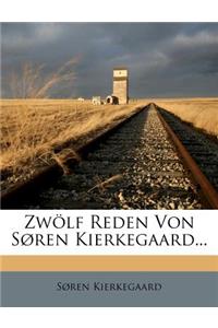Zwolf Reden Von Soren Kierkegaard, Zweite Auflage
