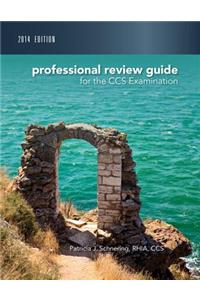 Professional Review Guide for CCS Exam