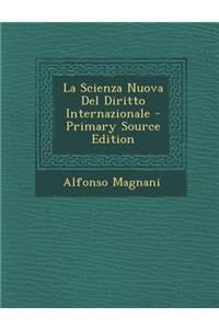 La Scienza Nuova del Diritto Internazionale