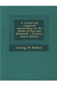 Critical and Exegetical Commentary on the Books of Ezra and Nehemiah
