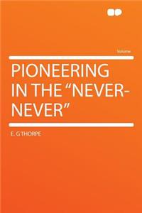 Pioneering in the 