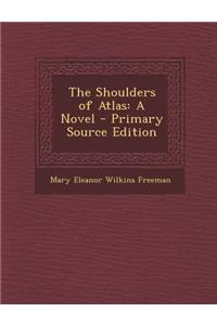 The Shoulders of Atlas