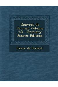 Oeuvres de Fermat Volume T.3