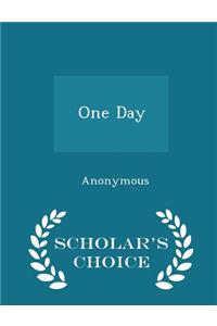 One Day - Scholar's Choice Edition