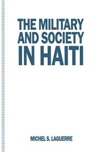 Military and Society in Haiti