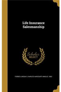 Life Insurance Salesmanship