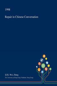 Repair in Chinese Conversation