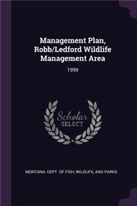 Management Plan, Robb/Ledford Wildlife Management Area