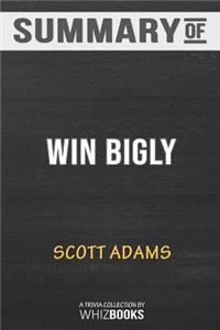 Summary of Win Bigly