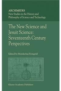 New Science and Jesuit Science