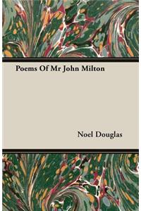 Poems of MR John Milton