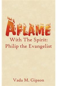 Aflame With The Spirit