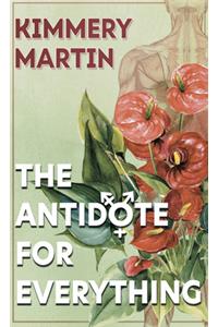 The Antidote for Everything