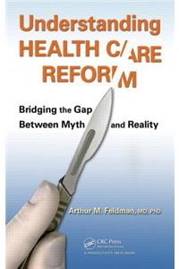 Understanding Health Care Reform