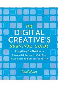 Digital Creative's Survival Guide