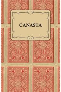 Canasta - A Quick Way to Learn This Popular New Game With Instructions For Skillful Play