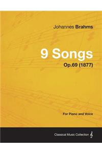 9 Songs - For Piano and Voice Op.69 (1877)