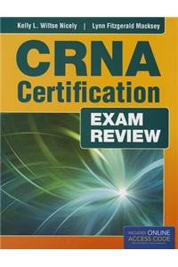 CRNA Certification Exam Review with access code