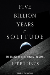 Five Billion Years of Solitude
