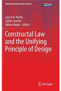 Constructal Law and the Unifying Principle of Design