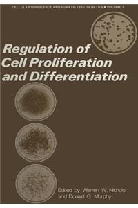 Regulation of Cell Proliferation and Differentiation