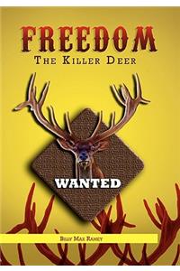 Freedom The Killer Deer