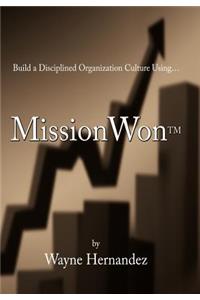 Build a Disciplined Organization Culture