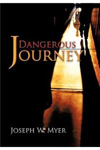 Dangerous Journey