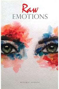 Raw Emotions