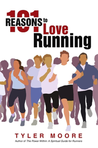 101 Reasons to Love Running