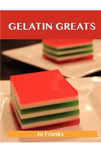 Gelatin Greats