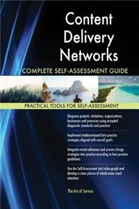 Content Delivery Networks Complete Self-Assessment Guide