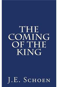 Coming of the King