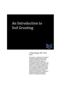 An Introduction to Soil Grouting