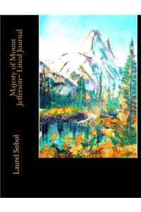 Majesty of Mount Jefferson Lined Journal