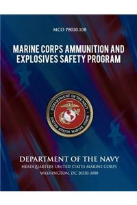 Marine Corps Ammunition and Explosives Safety Program