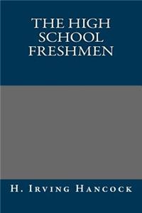 The High School Freshmen