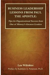 Business Leadership Lessons from Paul the Apostle