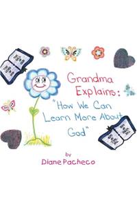 Grand Ma Explains