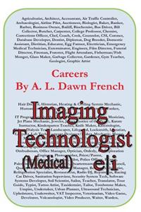 Careers: Imaging Technologist: (Medical)