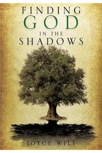 Finding God in the Shadows