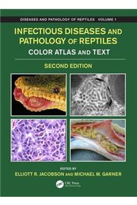 Infectious Diseases and Pathology of Reptiles