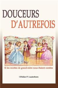 Douceurs d'autrefois