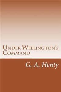 Under Wellington's Command