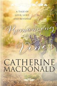 Romancing the Vines