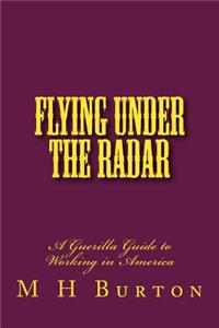Flying Under the RADAR